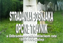 Centralna manifestacija obilježavanja stradanja Bošnjaka općine Travnik u Odbrambeno-oslobodilačkom ratu 1992–1995. godine