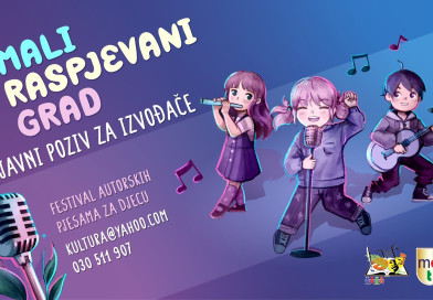 JAVNI POZIV za učešće u programu festivala  „MALI RASPJEVANI GRAD“