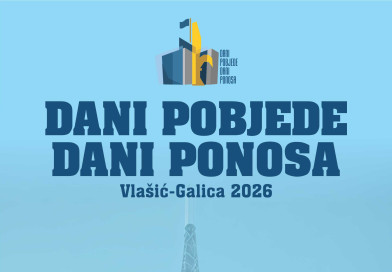 U srijedu manifestacija DANI POBJEDE, DANI PONOSA – VLAŠIĆ, GALICA 2026